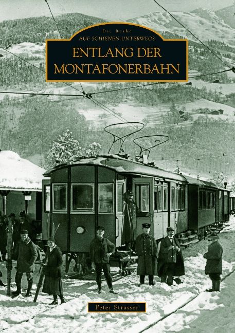 Produktbild: Entlang der Montafonerbahn