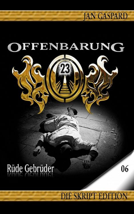 Produktbild: Offenbarung 23 - Skript Edition - 06 - R&uuml;de Gebr&uuml;der