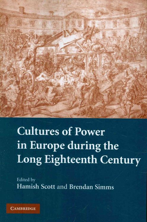 Produktbild: Cultures of Power in Europe During the Long Eighteenth Century