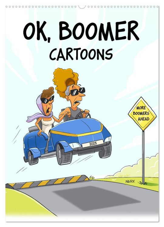 Produktbild: OK, Boomer - Cartoons (Wall Calendar 2026 DIN A2 portrait), CALVENDO 12 Month Wall Calendar