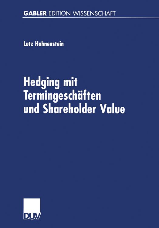 Produktbild: Hedging mit Termingesch&auml;ften und Shareholder Value