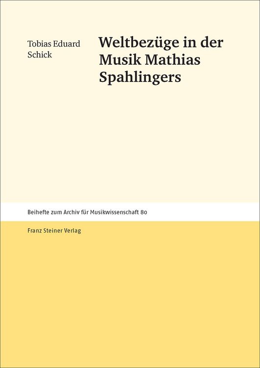 Produktbild: Weltbez&uuml;ge in der Musik Mathias Spahlingers