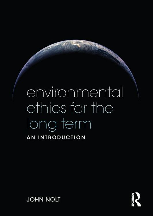 Produktbild: Environmental Ethics for the Long Term
