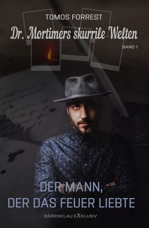 Produktbild: Dr. Mortimers skurrile Welten - Band 1: Der Mann, der das Feuer liebte
