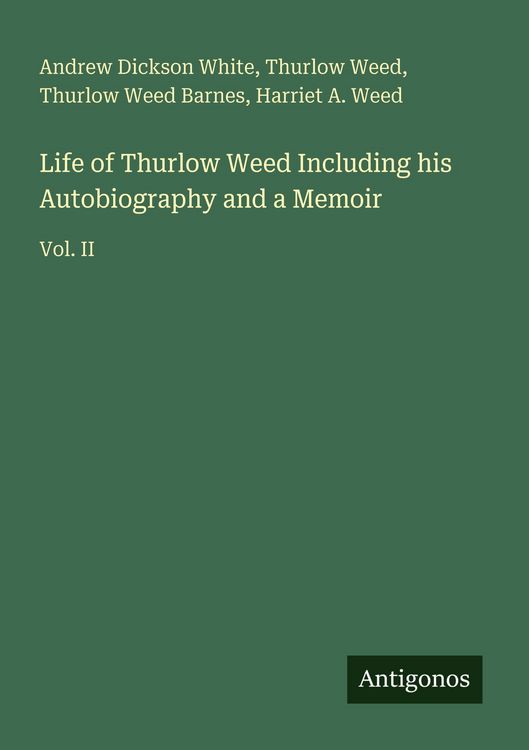 Produktbild: Life of Thurlow Weed Including his Autobiography and a Memoir