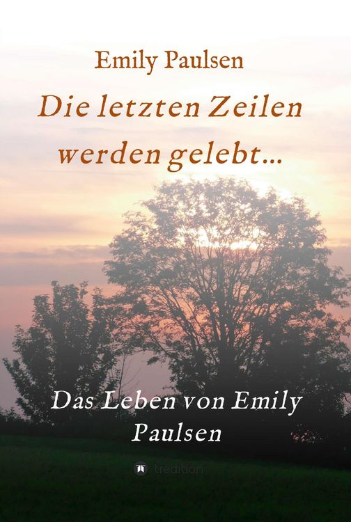 Produktbild: Die letzten Zeilen werden gelebt...