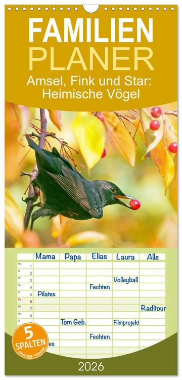Produktbild: Familienplaner 2026 - Amsel, Fink und Star: Heimische V&ouml;gel mit 5 Spalten (Wandkalender, 21 x 45 cm) CALVENDO