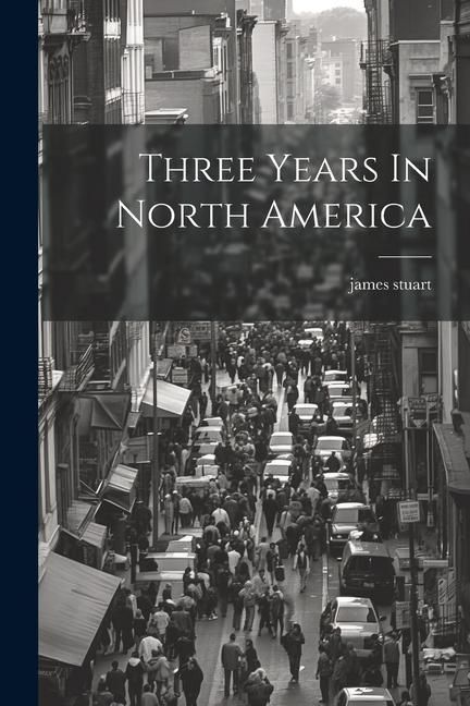 Produktbild: Three Years In North America