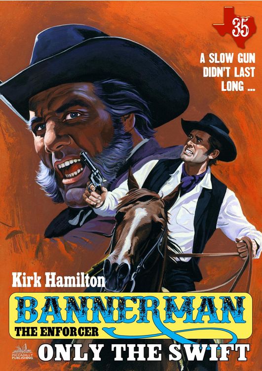 Produktbild: Bannerman the Enforcer 35: Only the Swift