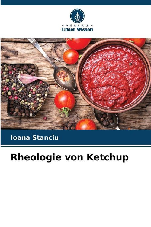 Produktbild: Rheologie von Ketchup