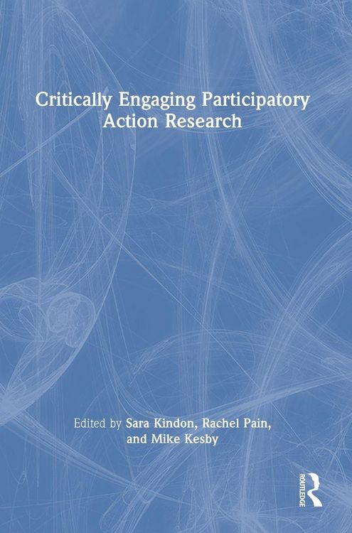 Produktbild: Critically Engaging Participatory Action Research