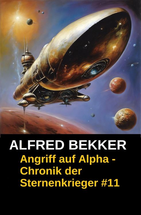 Produktbild: Angriff auf Alpha - Chronik der Sternenkrieger #11