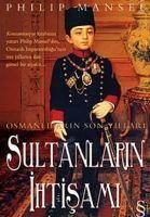 Produktbild: Osmanlilarin Son Yillari Sultanlarin Ihtisami