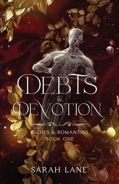 Produktbild: Debts & Devotion (Riches & Romantics Book 1)