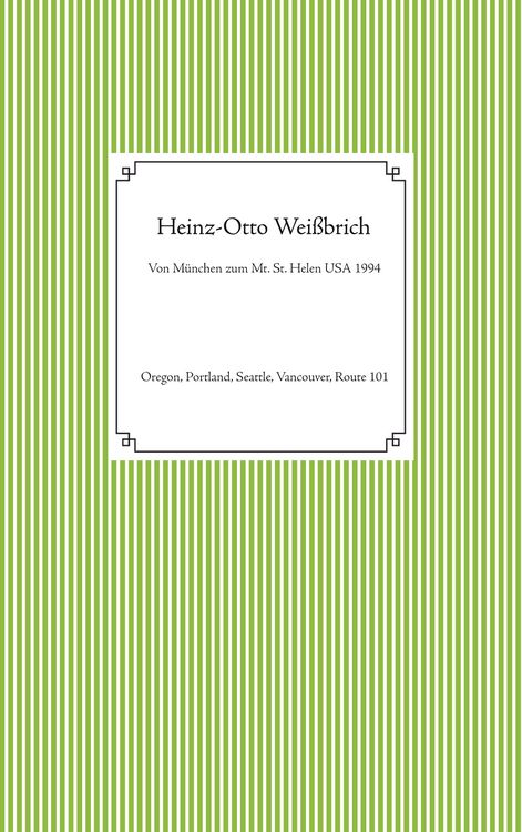Produktbild: Von M&uuml;nchen zum Mt. St. Helen USA 1994
