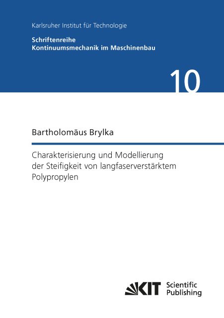 Produktbild: Charakterisierung und Modellierung der Steifigkeit von langfaserverst&auml;rktem Polypropylen