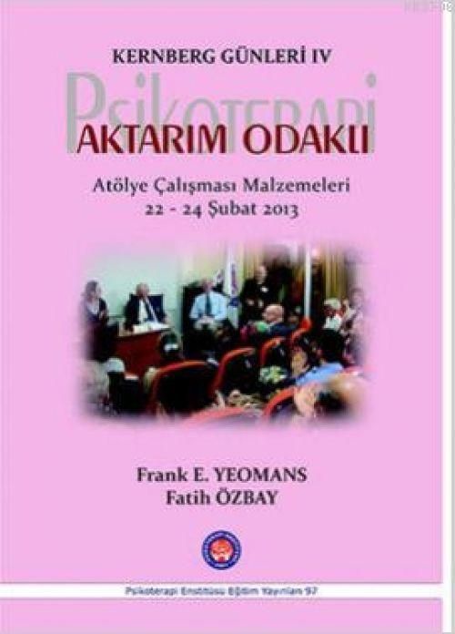Produktbild: Kernberg G&uuml;nleri 4 - Psikoterapi Aktarim Odakli