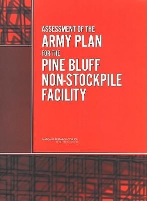 Produktbild: Assessment of the Army Plan for the Pine Bluff Non-Stockpile Facility