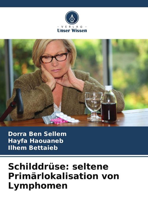 Produktbild: Schilddr&uuml;se: seltene Prim&auml;rlokalisation von Lymphomen
