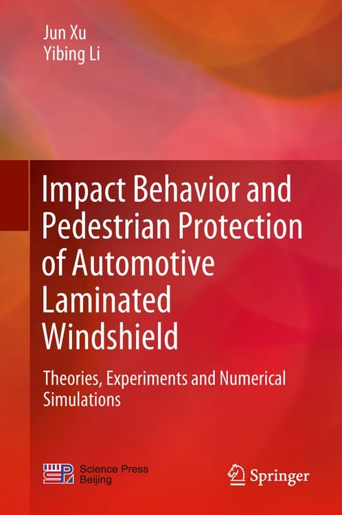 Produktbild: Impact Behavior and Pedestrian Protection of Automotive Laminated Windshield