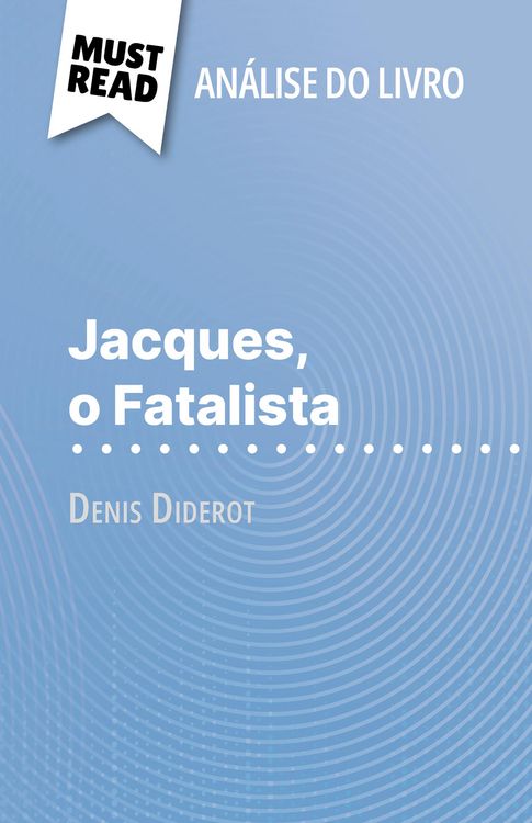 Produktbild: Jacques, o Fatalista de Denis Diderot (An&aacute;lise do livro)