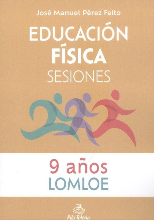 Produktbild: Educaci&oacute;n f&iacute;sica : sesiones, 9 a&ntilde;os