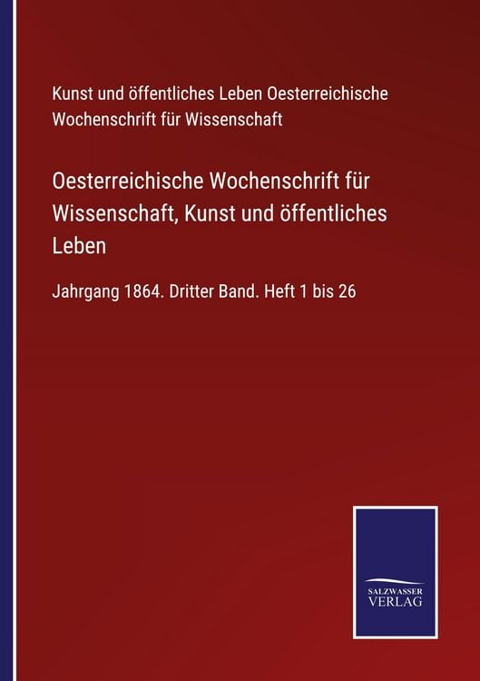 Produktbild: Oesterreichische Wochenschrift f&uuml;r Wissenschaft, Kunst und &ouml;ffentliches Leben