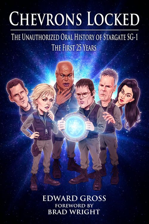 Produktbild: Chevrons Locked: The Unofficial Stargate Sg-1 Oral History