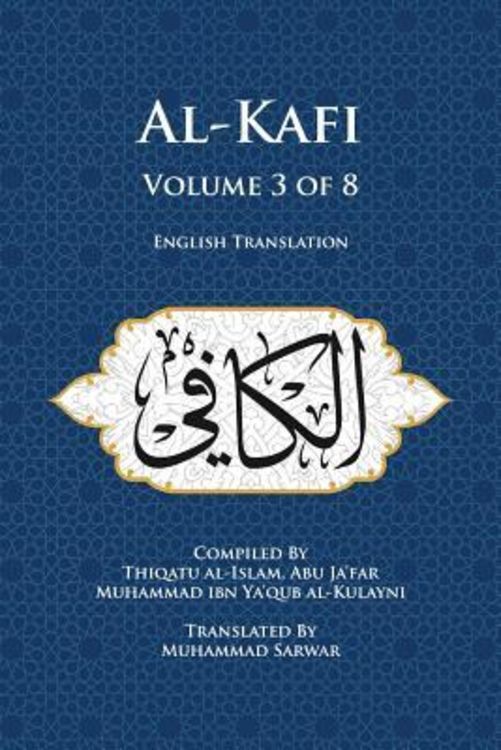 Produktbild: Al-Kafi, Volume 3 of 8: English Translation
