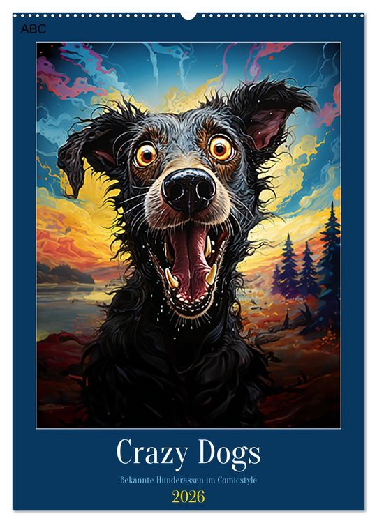 Produktbild: Crazy Dogs Bekannte Hunderassen im Comicstyle (Wandkalender 2026 DIN A2 hoch), CALVENDO Monatskalender
