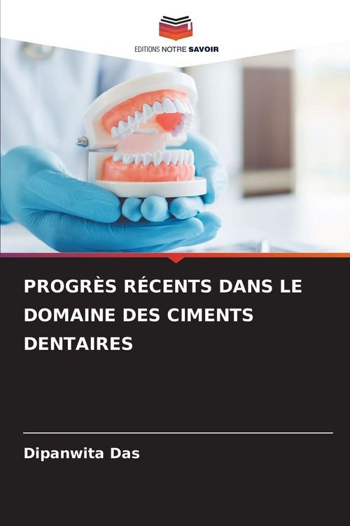 Produktbild: Progr&egrave;s R&eacute;cents Dans Le Domaine des Ciments Dentaires