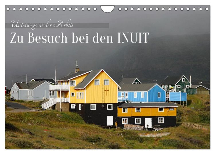 Produktbild: Zu Besuch bei den Inuit (Wandkalender 2026 DIN A4 quer), CALVENDO Monatskalender