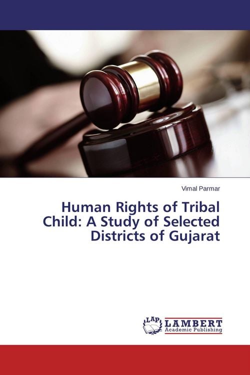 Produktbild: Human Rights of Tribal Child: A Study of Selected Districts of Gujarat
