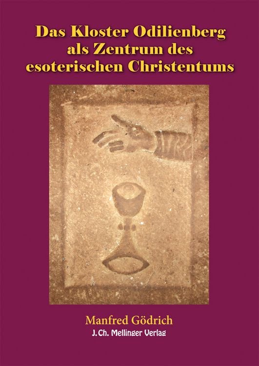 Produktbild: Das Kloster Odilienberg als Zentrum des esoterischen Christentums
