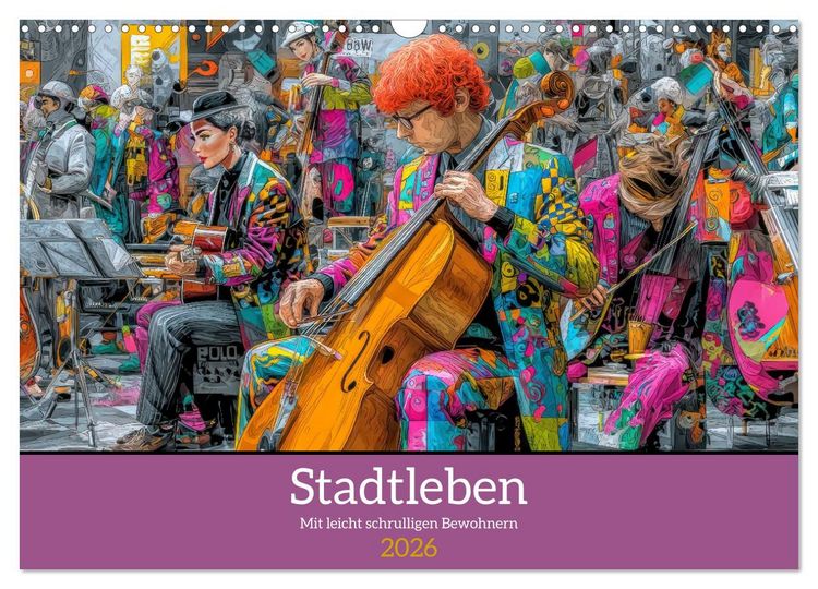 Produktbild: Stadtleben - Mit leicht schrulligen Bewohnern (Wandkalender 2026 DIN A3 quer), CALVENDO Monatskalender