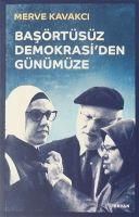 Produktbild: Bas&ouml;rt&uuml;s&uuml;z Demokrasiden G&uuml;n&uuml;m&uuml;ze