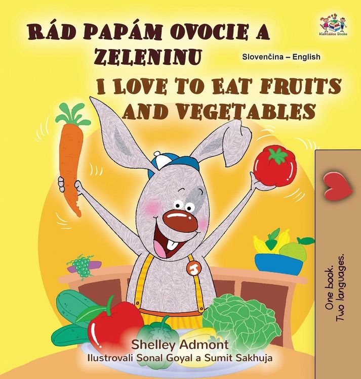 Produktbild: I Love to Eat Fruits and Vegetables (Slovak English Bilingual Children's Book)