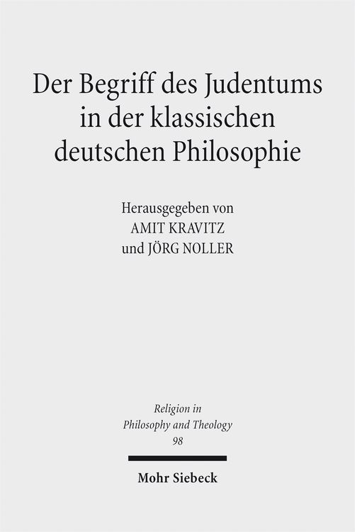 Produktbild: Der Begriff des Judentums in der klassischen deutschen Philosophie