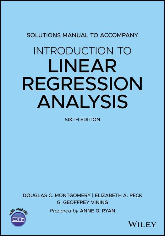 Produktbild: Introduction to Linear Regression Analysis, 6e Solutions Manual