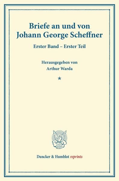 Produktbild: Briefe an und von Johann George Scheffner.