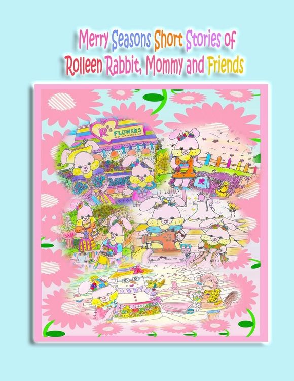 Produktbild: Merry Seasons Short Stories of Rolleen Rabbit, Mommy and Friends