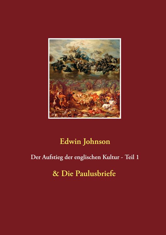Produktbild: Der Aufstieg der englischen Kultur Teil 1 & Die Paulusbriefe