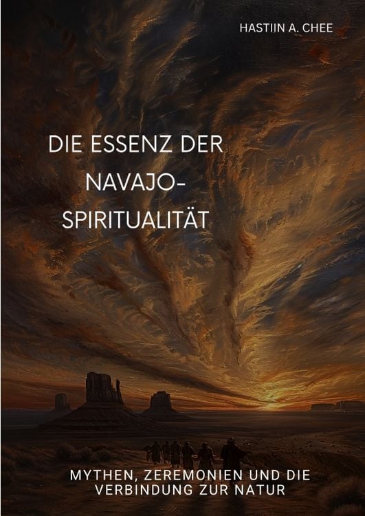 Produktbild: Die Essenz der Navajo-Spiritualit&auml;t