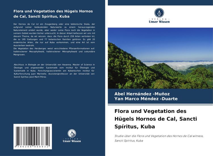 Produktbild: Flora und Vegetation des H&uuml;gels Hornos de Cal, Sancti Sp&iacute;ritus, Kuba