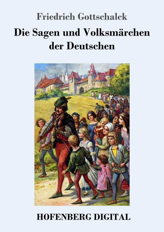 Produktbild: Die Sagen und Volksm&auml;rchen der Deutschen