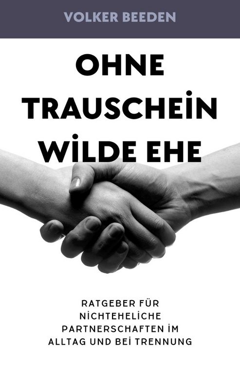 Produktbild: Ohne Trauschein - Wilde Ehe