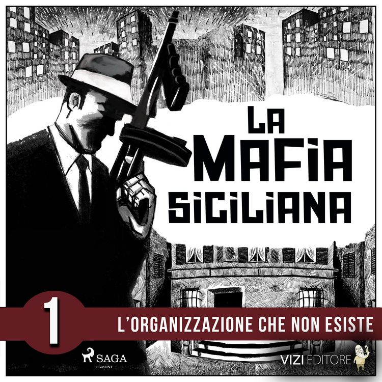 Produktbild: La storia della mafia siciliana prima parte
