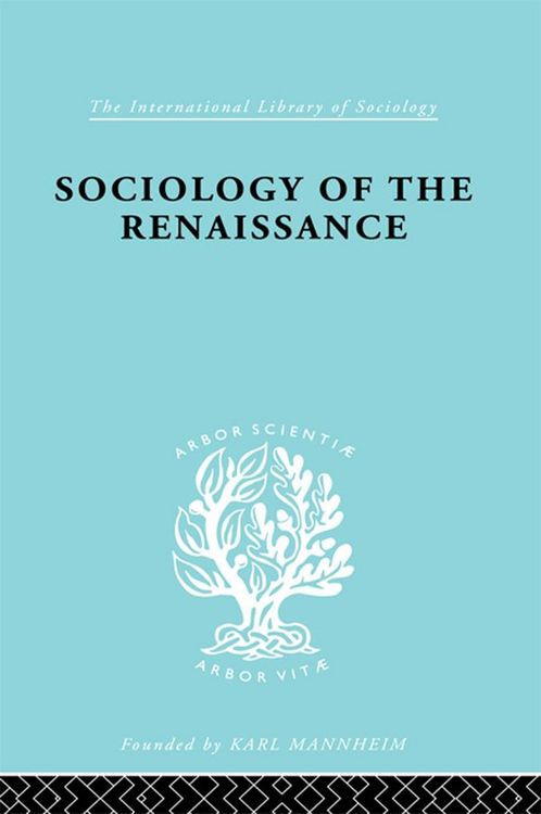 Produktbild: Sociology of the Renaissance Vol 9