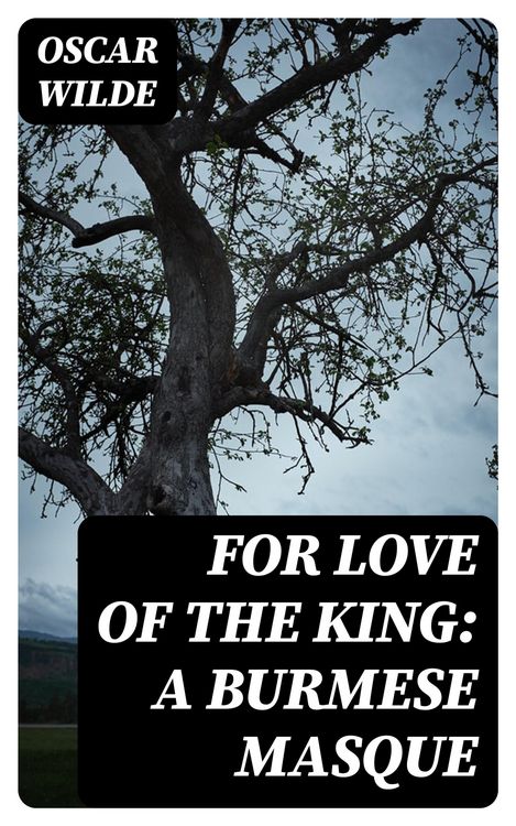 Produktbild: For Love of the King: A Burmese Masque