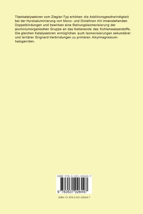 Produktbild: Teil 1: Titankatalysierte Hydroaluminierung von Mono- und Diolefinen. Teil 2: Titankatalysierte Isomerisierung sekund&auml;rer und terti&auml;rer Grignardverbindungen